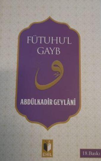 Fütuhu'l Gayb - Ehil