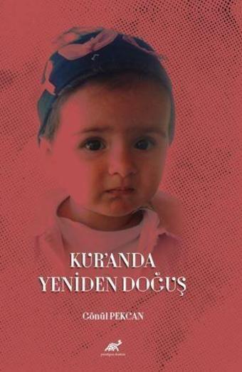Kur’anda Yeniden Doğuş - Paradigma Yayınları