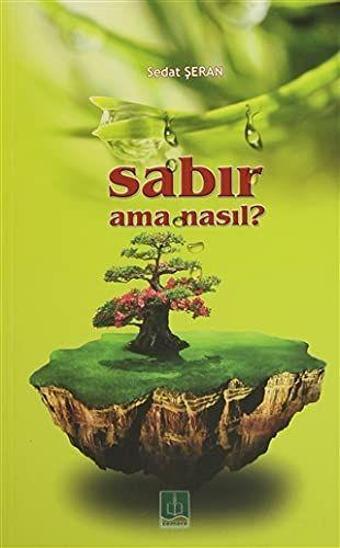 Sabır Ama Nasıl? - Semere