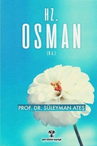 Hz. Osman - Yeni Ufuklar Neşriyat