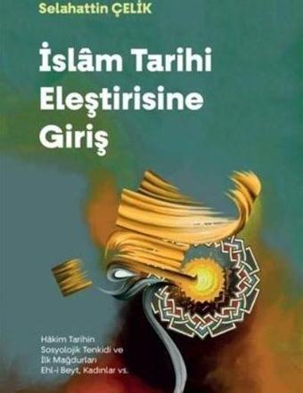 İslam Tarihi Eleştirisine Giriş - Dönem
