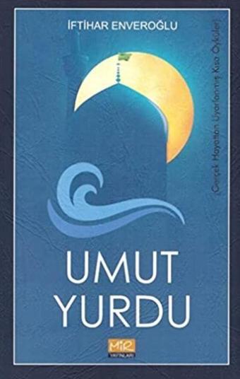 Umut Yurdu - Mir Yayınları