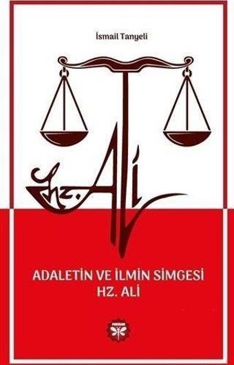 Adaletin ve İlmin Simgesi Hz. Ali - Pervane