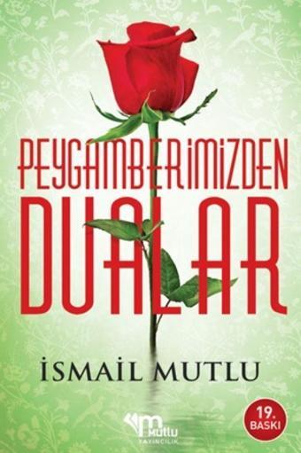 Peygamberimizden Dualar - Mutlu Yayıncılık