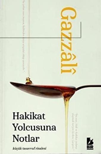 Hakikat Yolcusuna Notlar - Bir Yayınları