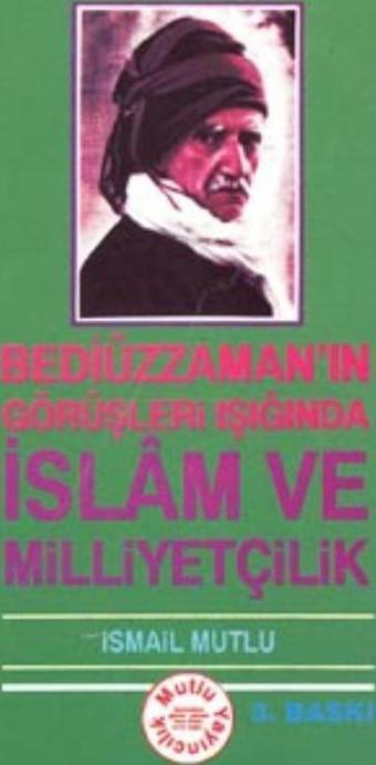 İslam ve Milliyetçilik - Mutlu Yayıncılık