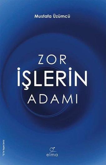 Zor İşlerin Adamı - Elma Yayınevi