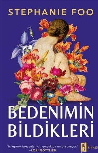 Bedenimin Bildikleri - Kompleks Travmadan İyileşme Anıları - Stephanie Foo - Mona