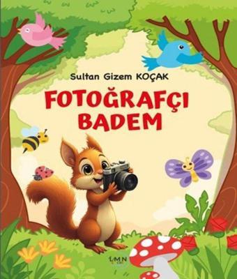 Fotoğrafçı Badem - Sultan Gizem Koçak - Liman Çocuk