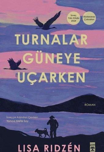 Turnalar Güneye Uçarken - Timaş Yayınları