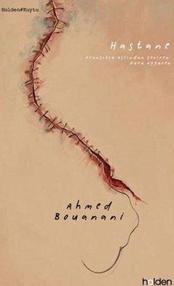 Hastane - Ahmed Bouanani - Holden