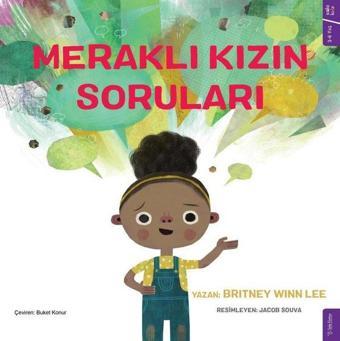 Meraklı Kızın Soruları - Britney Winn Lee - Sola Kidz