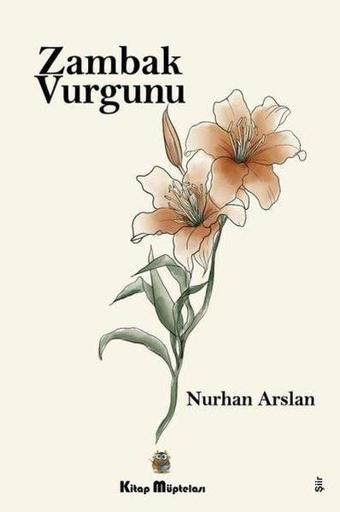 Zambak Vurgunu - Kitap Müptelası Yayınları