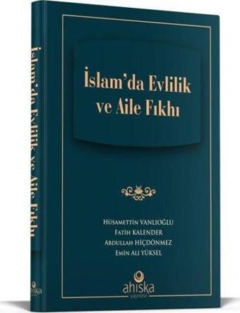 İslamda Evlilik ve Aile Fıkhı - Ahıska Yayınevi