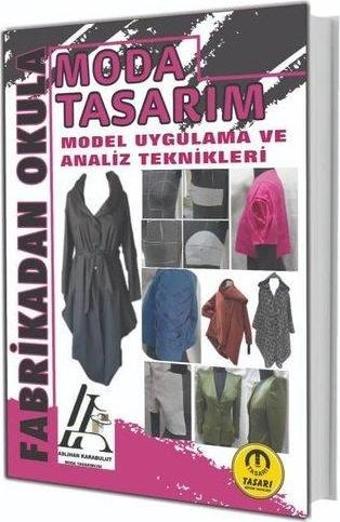 Moda Tasarım Model Uygulama ve Analiz Teknikleri - Aslı Karabulut - Tasarı Akademi