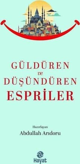 Güldüren ve Düşündüren Espriler - Jean-Louis Fournier - Hayat Yayıncılık