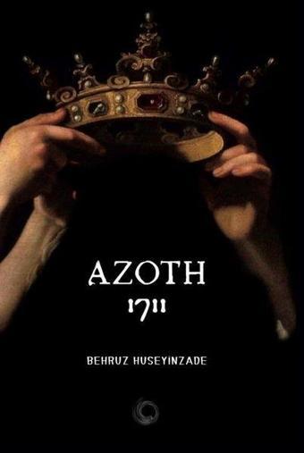 Azoth 1711 - Behruz Huseyinzade - Vortex Yayıncılık