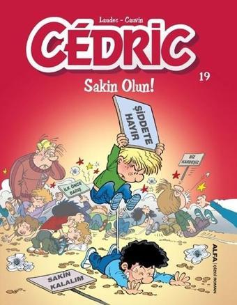 Cedric 19-Sakin Olun! - Alfa Yayıncılık