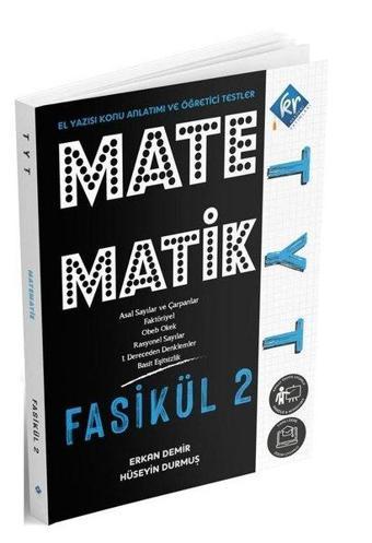 TYT Matematik El Yazısı Konu Anlatım 2. Fasikül - Erkan Demir - KR Akademi