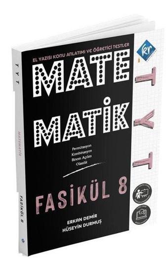 TYT Matematik El Yazısı Konu Anlatımı 8. Fasikül - Erkan Demir - KR Akademi