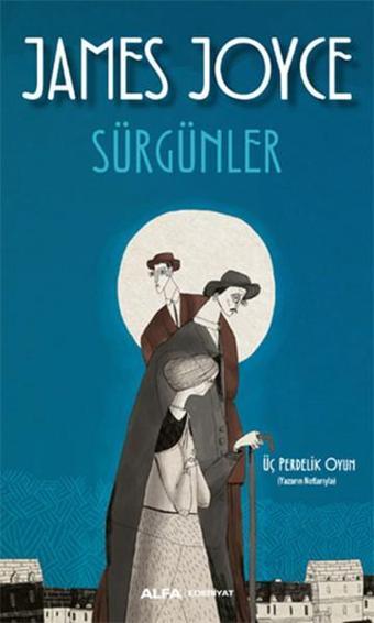 Sürgünler - James Joyce - Alfa Yayıncılık