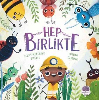 Hep Birlikte - Jenny Molendyk Divleli - Karavan Çocuk