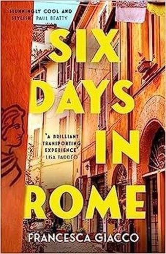 Six Days In Rome - Francesca Giacco - Headline Book Publishing