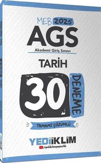 2025 MEB AGS Tarih Tamamı Çözümlü 30 Deneme Yediiklim Yayınları - Yediiklim Yayınları