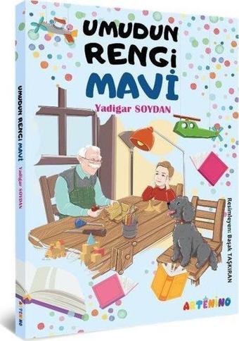 Umudun Rengi Mavi - Yadigar Soydan - Artenino Yayıncılık