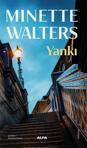 Yankı - Minette Walters - Alfa Yayıncılık