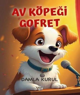 Av Köpeği Gofret - Damla Kurul - Liman Çocuk