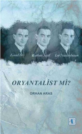 ORYANTALİST Mİ? - Aktif Düşünce Yayıncılık