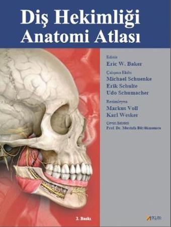 DİŞ HEKİMLİĞİ ANATOMİ ATLASI - Anatomy for Dental Medicine - Atlas Yayın Dağıtım