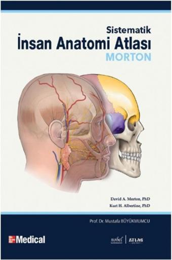 MORTON - Sistematik İnsan Anatomi Atlası - Human Anatomy - Atlas Yayın Dağıtım