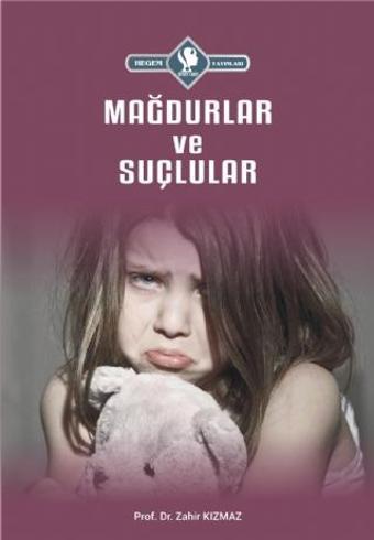 Mağdurlar ve Suçlular - Hegem Vakfı Yayınları