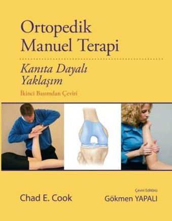 ORTOPEDİK MANUEL TERAPİ - Kanıta Dayalı Yaklaşım - Atlas Yayın Dağıtım