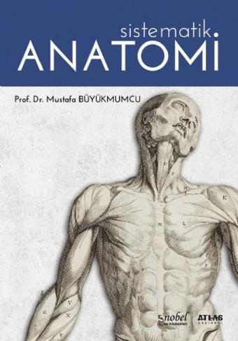 Resimli Sistematik ANATOMİ - Atlas Yayın Dağıtım