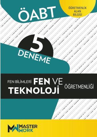 ÖABT - FEN BİLİMLERİ - FEN VE TEKNOLOJİ ÖĞRETMENLİĞİ - 5 Deneme - Masterwork