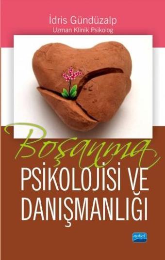 Boşanma Psikolojisi ve Danışmanlığı - Nobel Akademik Yayıncılık