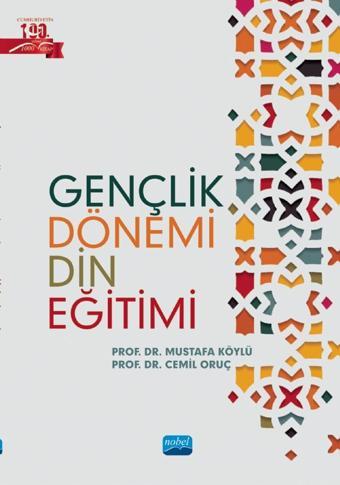 Gençlik Dönemi Din Eğitimi - Nobel Akademik Yayıncılık