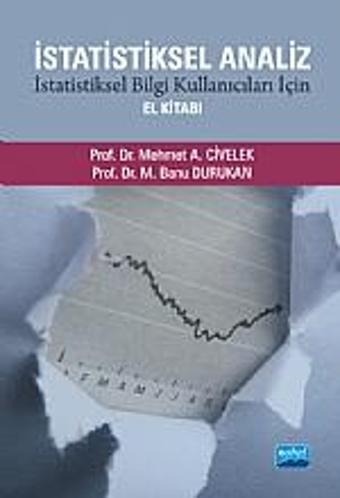 İstatistiksel Analiz -İstatistiksel Bilgi Kullanıcıları İçin El Kitabı- - Nobel Akademik Yayıncılık