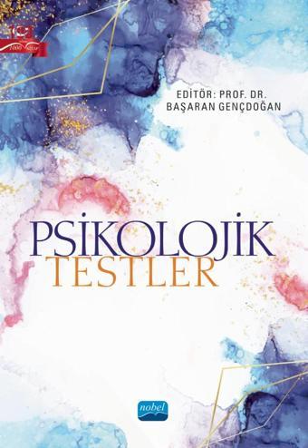 Psikolojik Testler - Nobel Akademik Yayıncılık