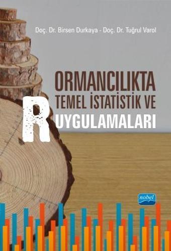 Ormancılıkta Temel İstatistik ve R Uygulamaları - Nobel Akademik Yayıncılık