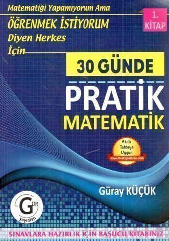 Gür Yayınları 30 Günde Pratik Matematik 1. Kitap - Gür Yayınları