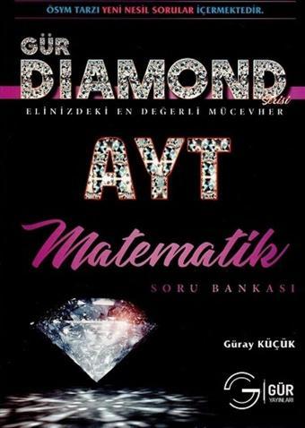 Gür Yayınları AYT Matematik DIAMOND Soru Bankası - Gür Yayınları