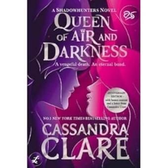 Queen of Air and Darkness : Collector's Edition Volume 3 - Cassandra Clare - Simon & Schuster