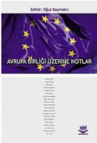 Avrupa Birliği Üzerine Notlar - Nobel Yayınevi