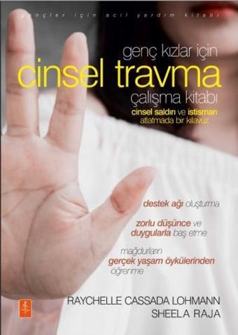 GENÇ KIZLAR İÇİN CİNSEL TRAVMA Çalışma Kitabı - The Sexual Trauma Workbook for Teen Girls - Nobel Yaşam