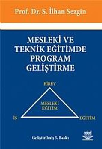 Mesleki ve Teknik Eğitimde Program Geliştirme - Nobel Yayınevi