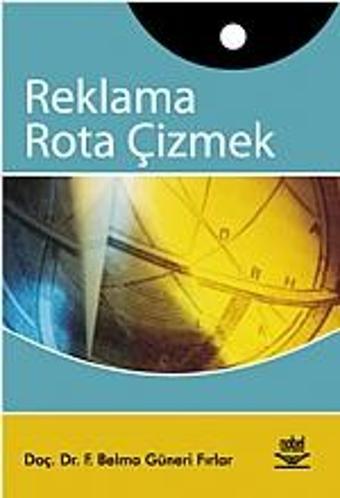 Reklama Rota Çizmek - Nobel Yayınevi